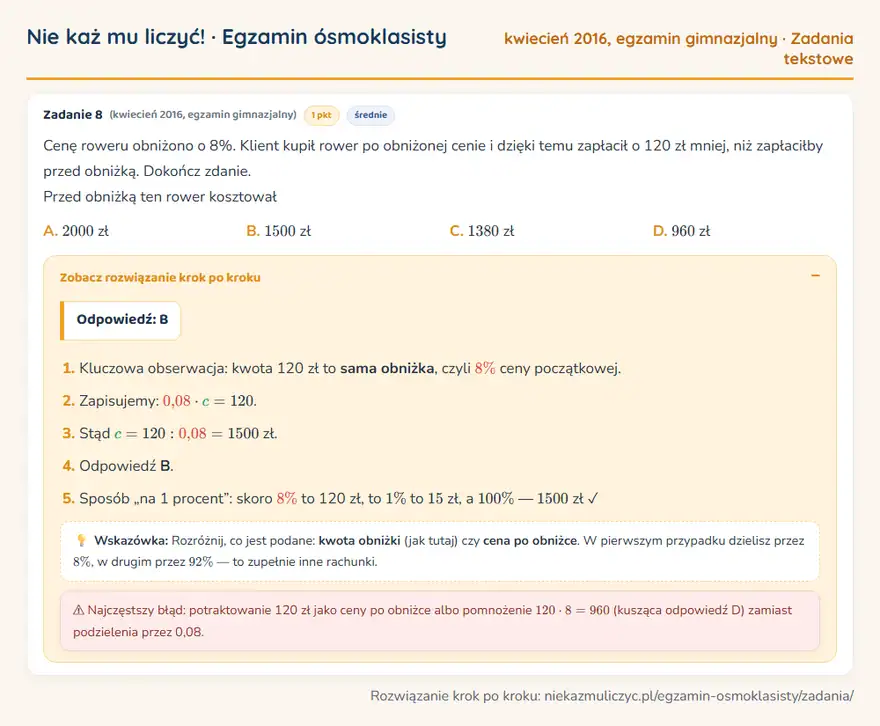 Rozwiązanie zadania – egzamin gimnazjalny (kwiecień 2016) — zadania tekstowe: Cenę roweru obniżono o 8%. Klient kupił rower po obniżonej cenie i dzięki temu zapłacił o 120 zł…