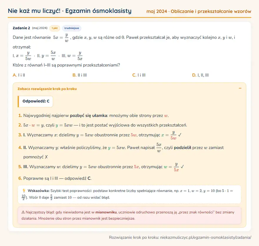 Rozwiązanie zadania – E8 (maj 2024) — obliczanie i przekształcanie wzorów: Dane jest równanie 5x = y/w, gdzie x, y, w są różne od 0. Paweł przekształcał je, aby wyznaczyć…