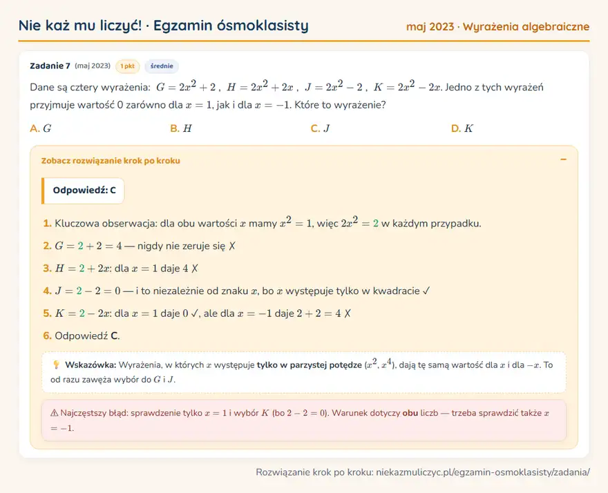 Rozwiązanie zadania – E8 (maj 2023) — wyrażenia algebraiczne: Dane są cztery wyrażenia: G = 2x² + 2, H = 2x² + 2x, J = 2x² - 2, K = 2x² - 2x. Jedno z tych…