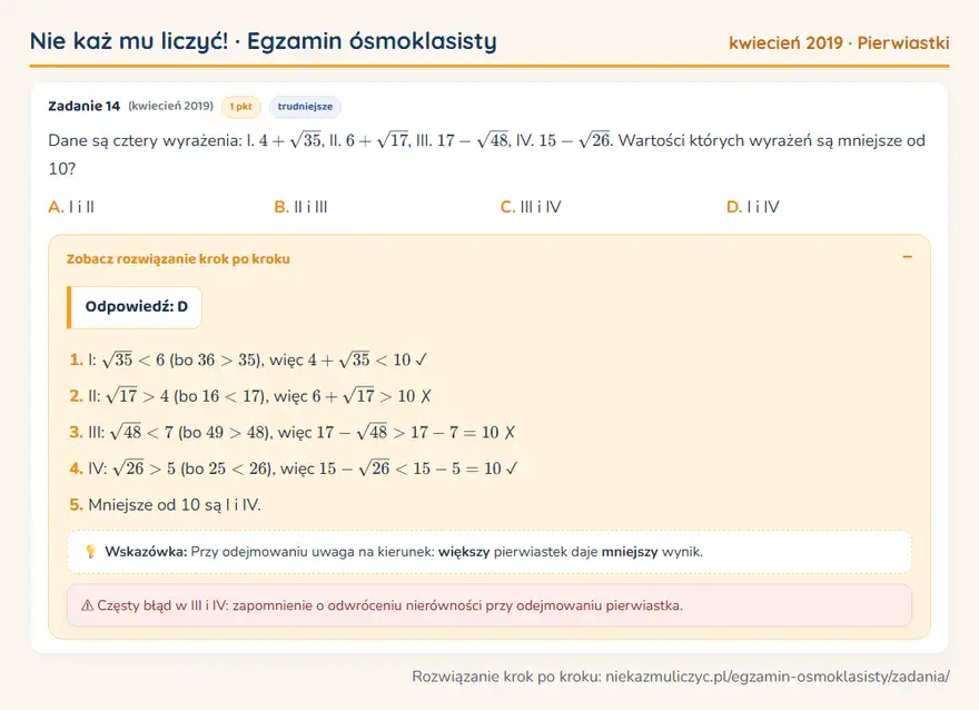 Rozwiązanie zadania – E8 (kwiecień 2019) — pierwiastki: Dane są cztery wyrażenia: I. 4 + √35, II. 6 + √17, III. 17 - √48, IV. 15 - √26. Wartości których…