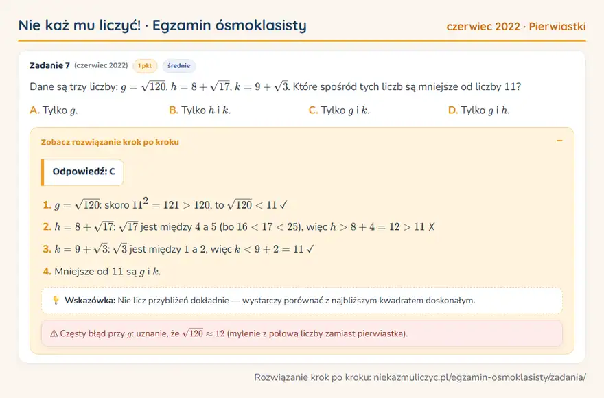Rozwiązanie zadania – E8 (czerwiec 2022) — pierwiastki: Dane są trzy liczby: g = √120, h = 8 + √17, k = 9 + √3. Które spośród tych liczb są mniejsze od…