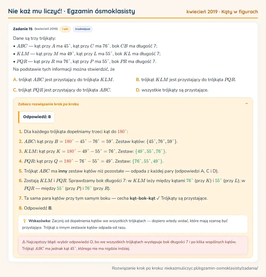 Rozwiązanie zadania – E8 (kwiecień 2019) — kąty w figurach: Dane są trzy trójkąty: • ABC — kąt przy A ma 45°, kąt przy C ma 76°, bok CB ma długość 7; • KLM —…