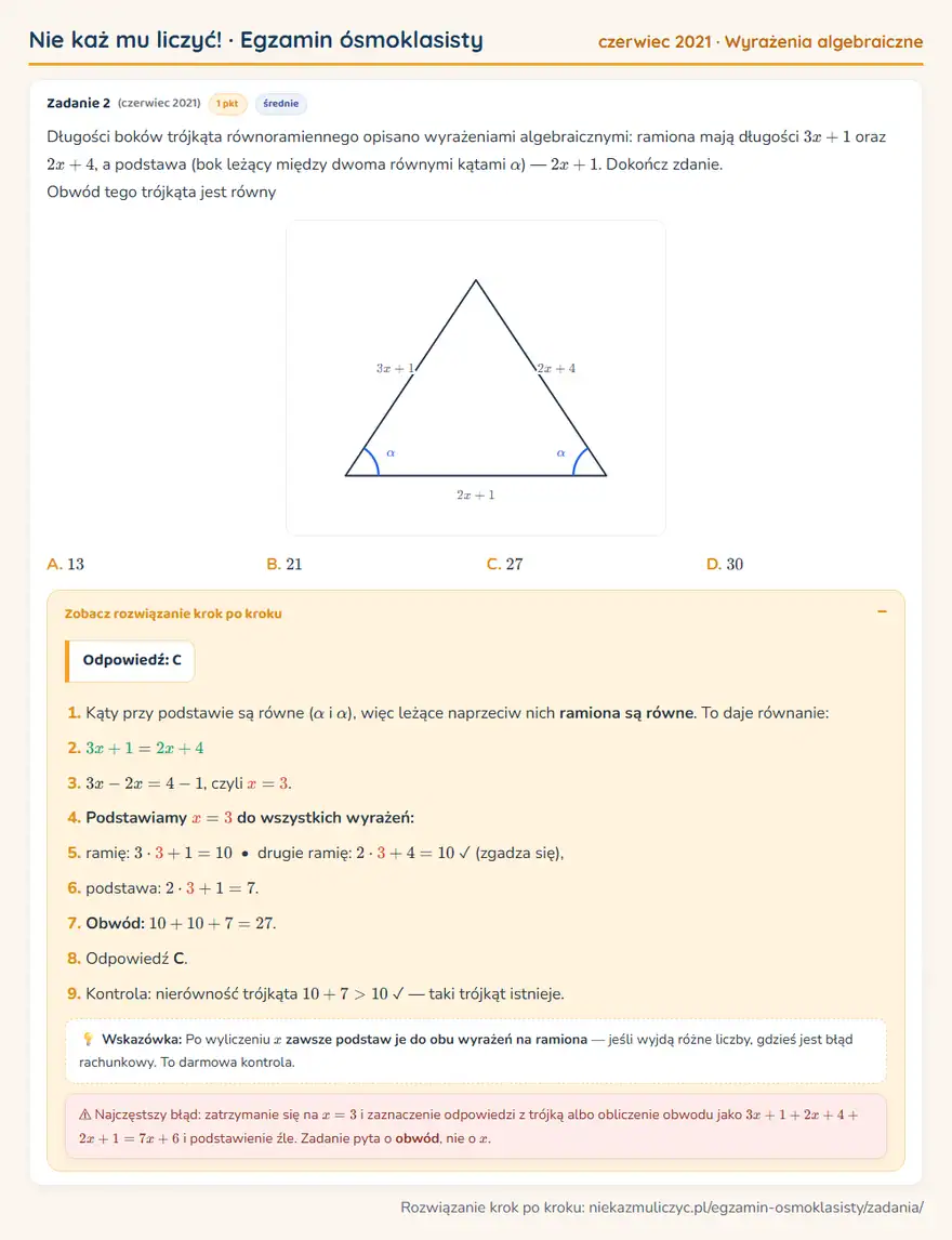 Rozwiązanie zadania – E8 (czerwiec 2021) — wyrażenia algebraiczne: Długości boków trójkąta równoramiennego opisano wyrażeniami algebraicznymi: ramiona mają długości…