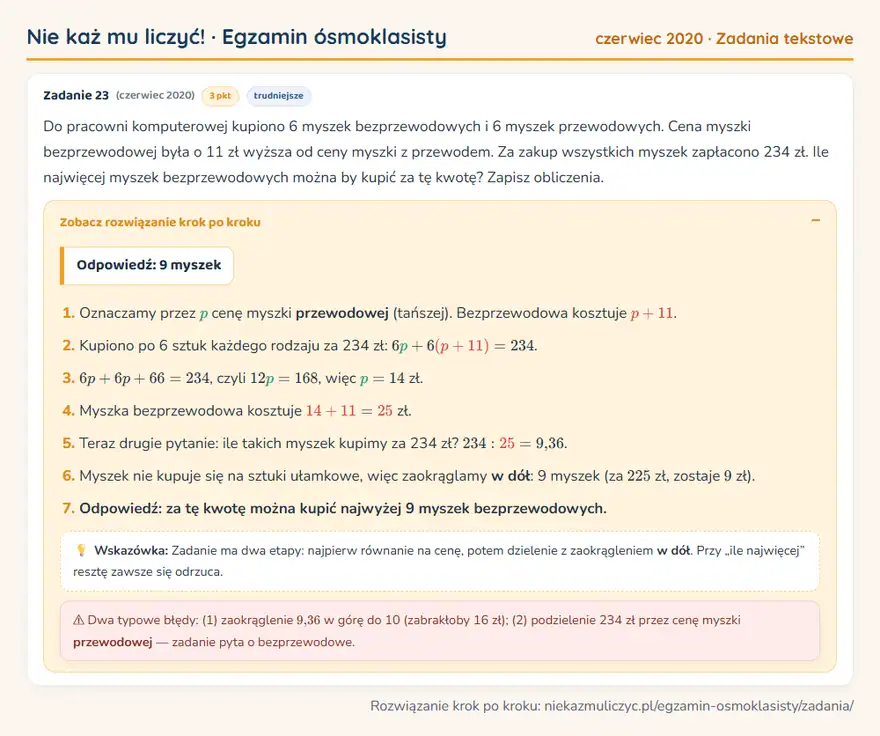 Rozwiązanie zadania – E8 (czerwiec 2020) — zadania tekstowe: Do pracowni komputerowej kupiono 6 myszek bezprzewodowych i 6 myszek przewodowych. Cena myszki…