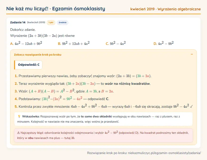 Rozwiązanie zadania – E8 (kwiecień 2019) — wyrażenia algebraiczne: Dokończ zdanie. Wyrażenie (2a + 3b)(3b - 2a) jest równe