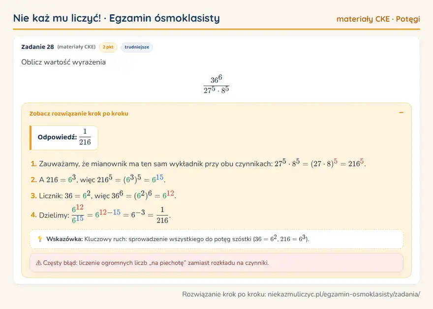 Rozwiązanie zadania – E8 (materiały CKE) — potęgi: Oblicz wartość wyrażenia 36⁶/27⁵ · 8⁵