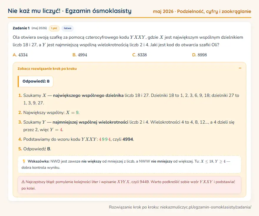 Rozwiązanie zadania – E8 (maj 2026) — podzielność, cyfry i zaokrąglanie: Ola otwiera swoją szafkę za pomocą czterocyfrowego kodu YXXY, gdzie X jest największym wspólnym…