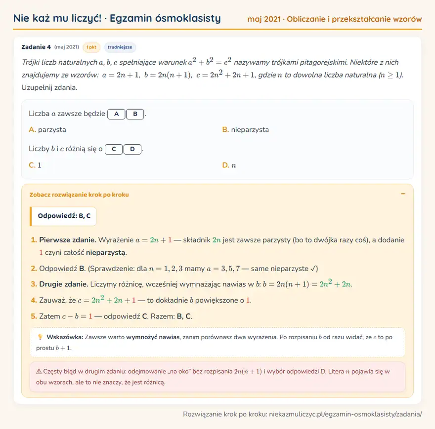 Rozwiązanie zadania – E8 (maj 2021) — obliczanie i przekształcanie wzorów: Trójki liczb naturalnych a, b, c spełniające warunek a² + b² = c² nazywamy trójkami pitagorejskimi…