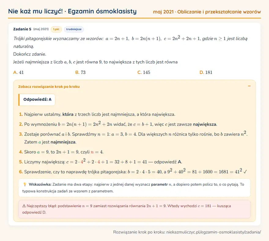 Rozwiązanie zadania – E8 (maj 2021) — obliczanie i przekształcanie wzorów: Trójki pitagorejskie wyznaczamy ze wzorów: a = 2n + 1, b = 2n(n + 1), c = 2n² + 2n + 1, gdzie n ≥ 1…