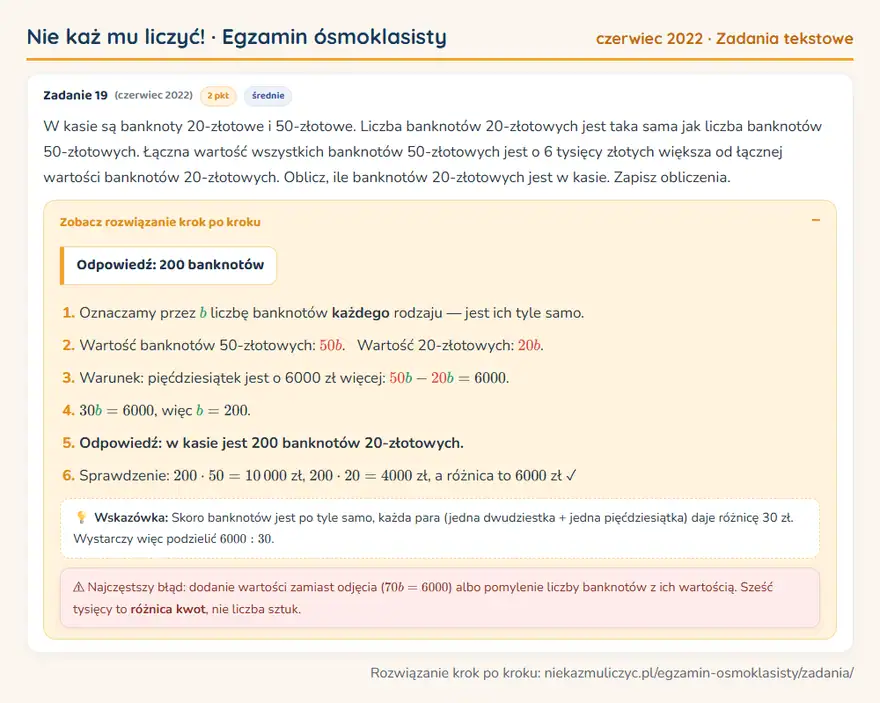 Rozwiązanie zadania – E8 (czerwiec 2022) — zadania tekstowe: W kasie są banknoty 20-złotowe i 50-złotowe. Liczba banknotów 20-złotowych jest taka sama jak…