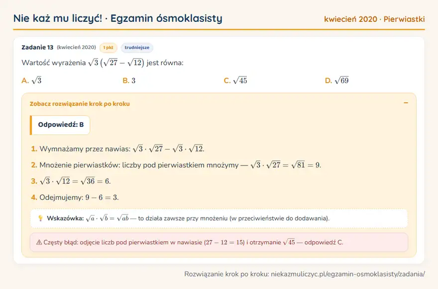 Rozwiązanie zadania – E8 (kwiecień 2020) — pierwiastki: Wartość wyrażenia √3 (√27 - √12 ) jest równa: