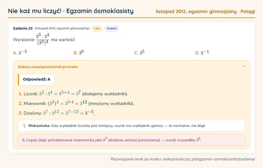 Rozwiązanie zadania – egzamin gimnazjalny (listopad 2012) — potęgi: Wyrażenie 3³ · 3⁴/(3³)⁴ ma wartość: