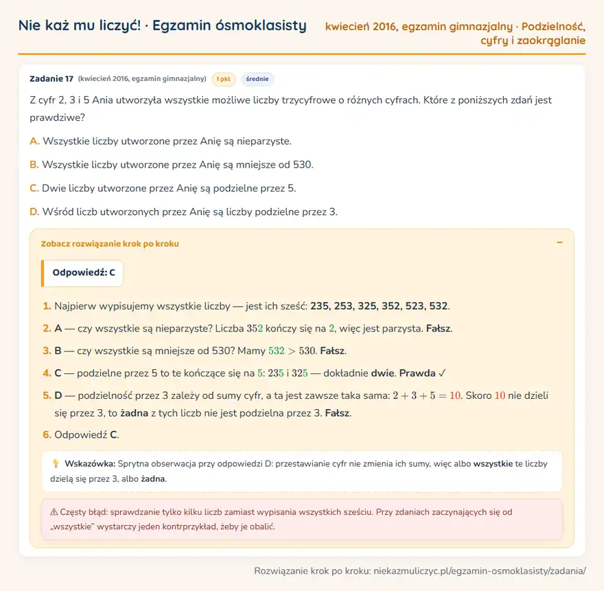 Rozwiązanie zadania – egzamin gimnazjalny (kwiecień 2016) — podzielność, cyfry i zaokrąglanie: Z cyfr 2, 3 i 5 Ania utworzyła wszystkie możliwe liczby trzycyfrowe o różnych cyfrach. Które z…