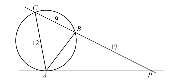 Okrąg przechodzący przez punkty A, B i C oraz prosta styczna do niego w punkcie A; sieczna przez C i B przecina styczną w punkcie P. Podane długości: CB = 9, CA = 12, BP = 17.