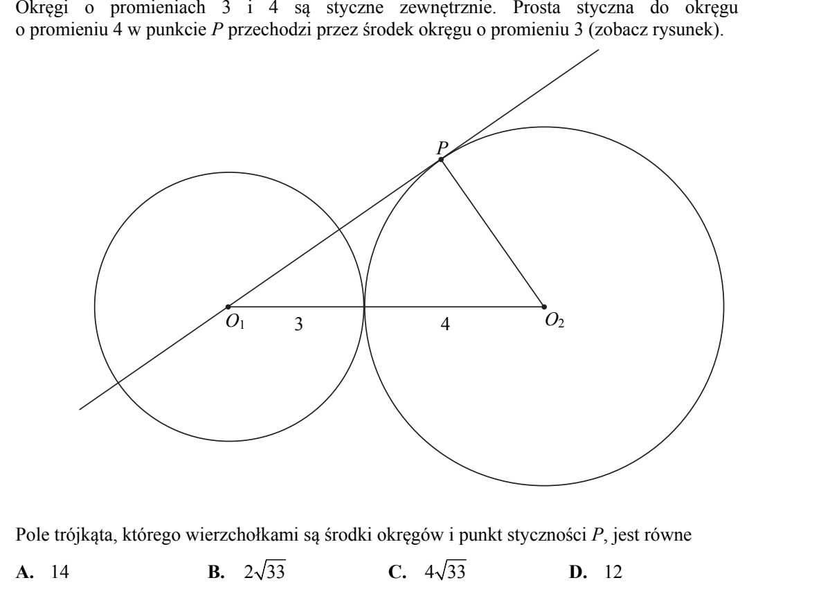 Skan fragmentu arkusza: dwa styczne zewnętrznie okręgi o środkach O1 i O2 oraz promieniach 3 i 4, prosta przechodząca przez O1 i styczna do większego okręgu w punkcie P, poniżej warianty odpowiedzi A-D.