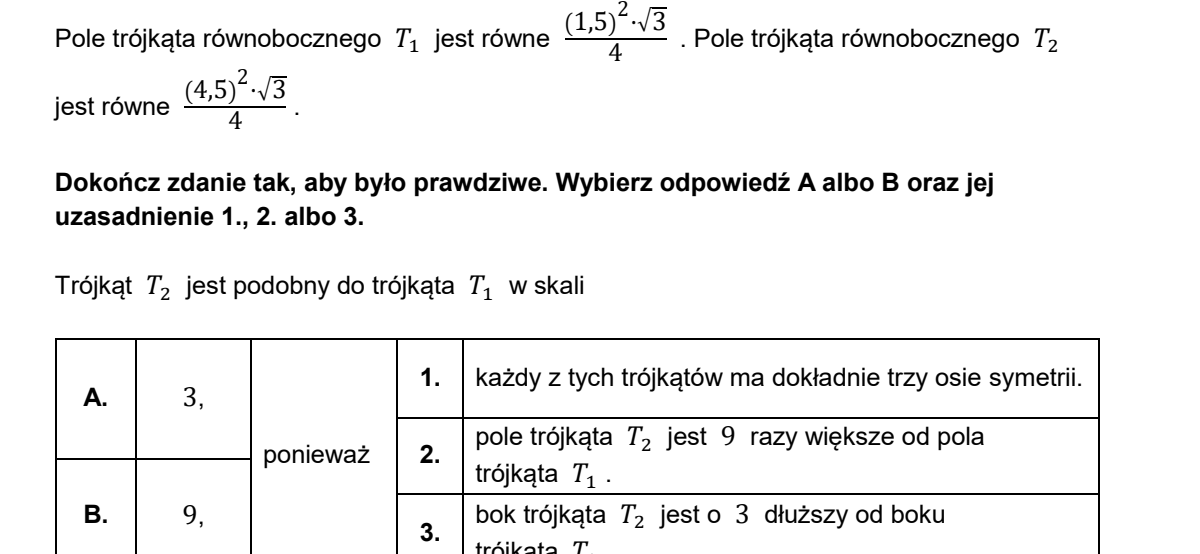 Skan fragmentu arkusza ze wzorami na pola dwóch trójkątów równobocznych oraz tabelą wyboru: odpowiedzi A i B z wartościami 3 i 9, słowo ponieważ i trzy uzasadnienia ponumerowane 1, 2 i 3.