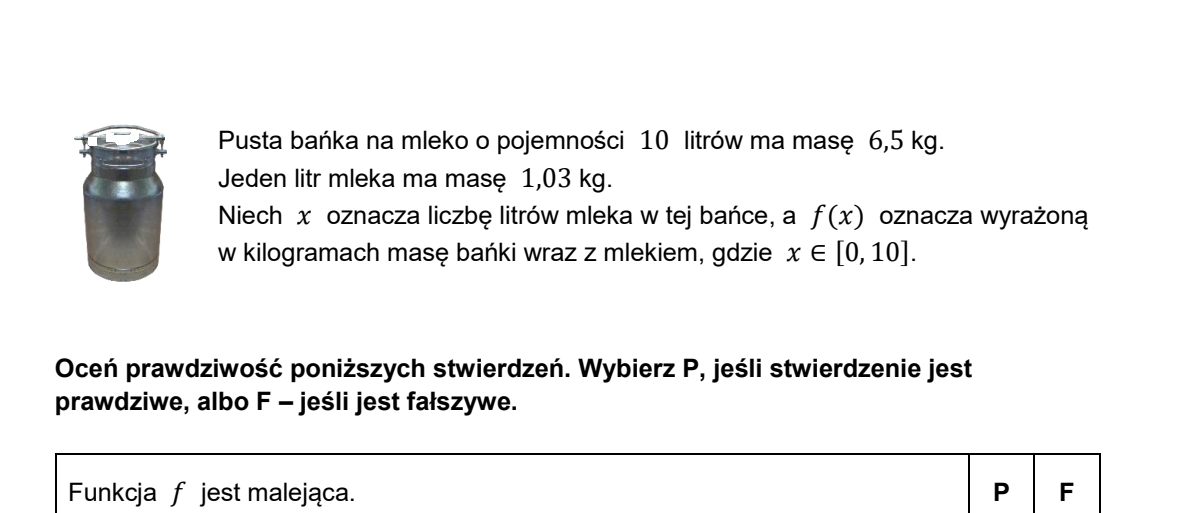 Fotografia metalowej bańki na mleko obok treści zadania o pojemności i masie bańki oraz masie litra mleka, a poniżej początek tabeli z kolumnami odpowiedzi P i F.