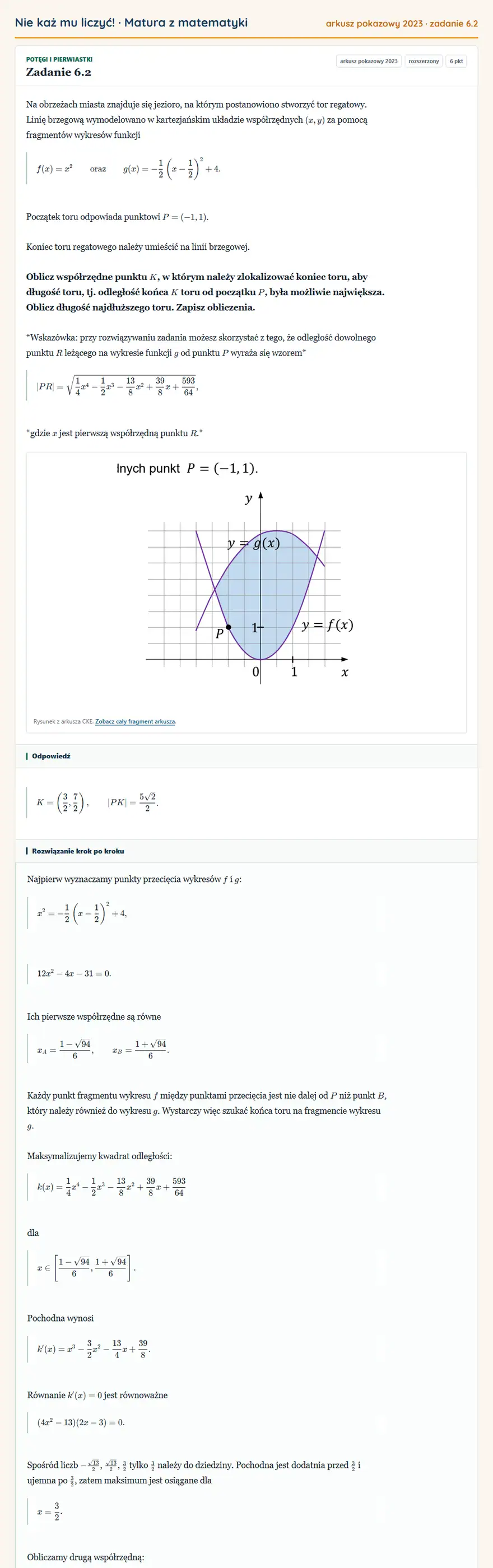 Rozwiązanie zadania 6.2, matura z matematyki, arkusz pokazowy 2023, poziom rozszerzony: Na obrzeżach miasta znajduje się jezioro, na którym postanowiono stworzyć tor regatowy. Linię brzegową… Odpowiedź: K= (3/2,7/2 ), |PK|=5√2/2