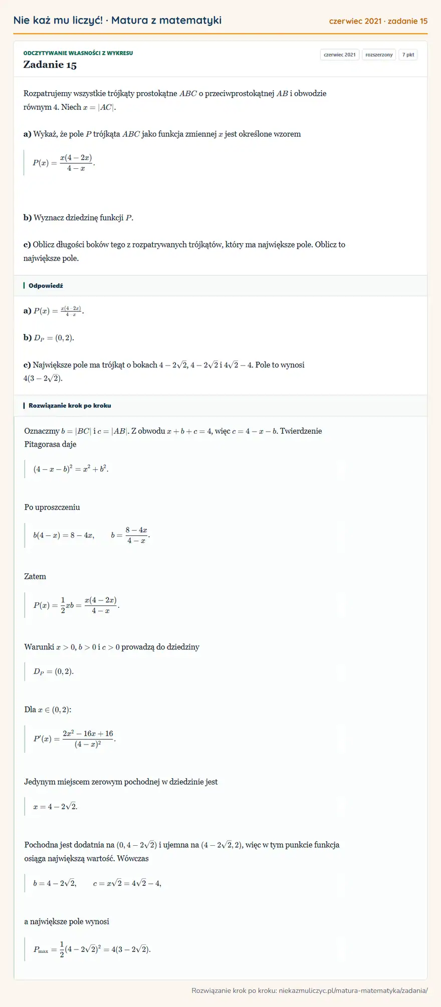 Rozwiązanie zadania 15, matura z matematyki czerwiec 2021, poziom rozszerzony: Rozpatrujemy wszystkie trójkąty prostokątne ABC o przeciwprostokątnej AB i obwodzie równym 4. Niech x=|AC|…