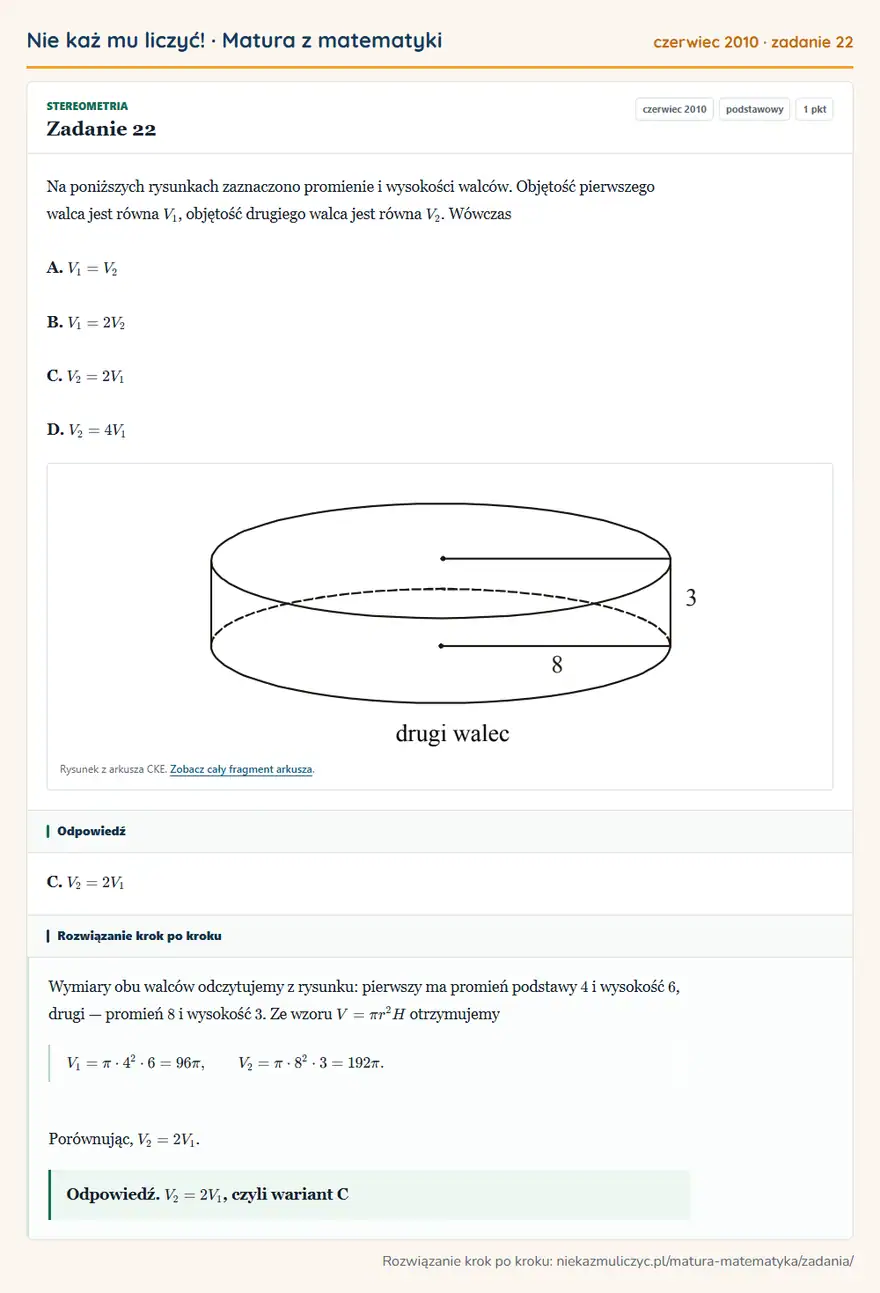 Rozwiązanie zadania 22 (matura z matematyki czerwiec 2010): Na poniższych rysunkach zaznaczono promienie i wysokości walców. Objętość pierwszego walca jest równa V1…