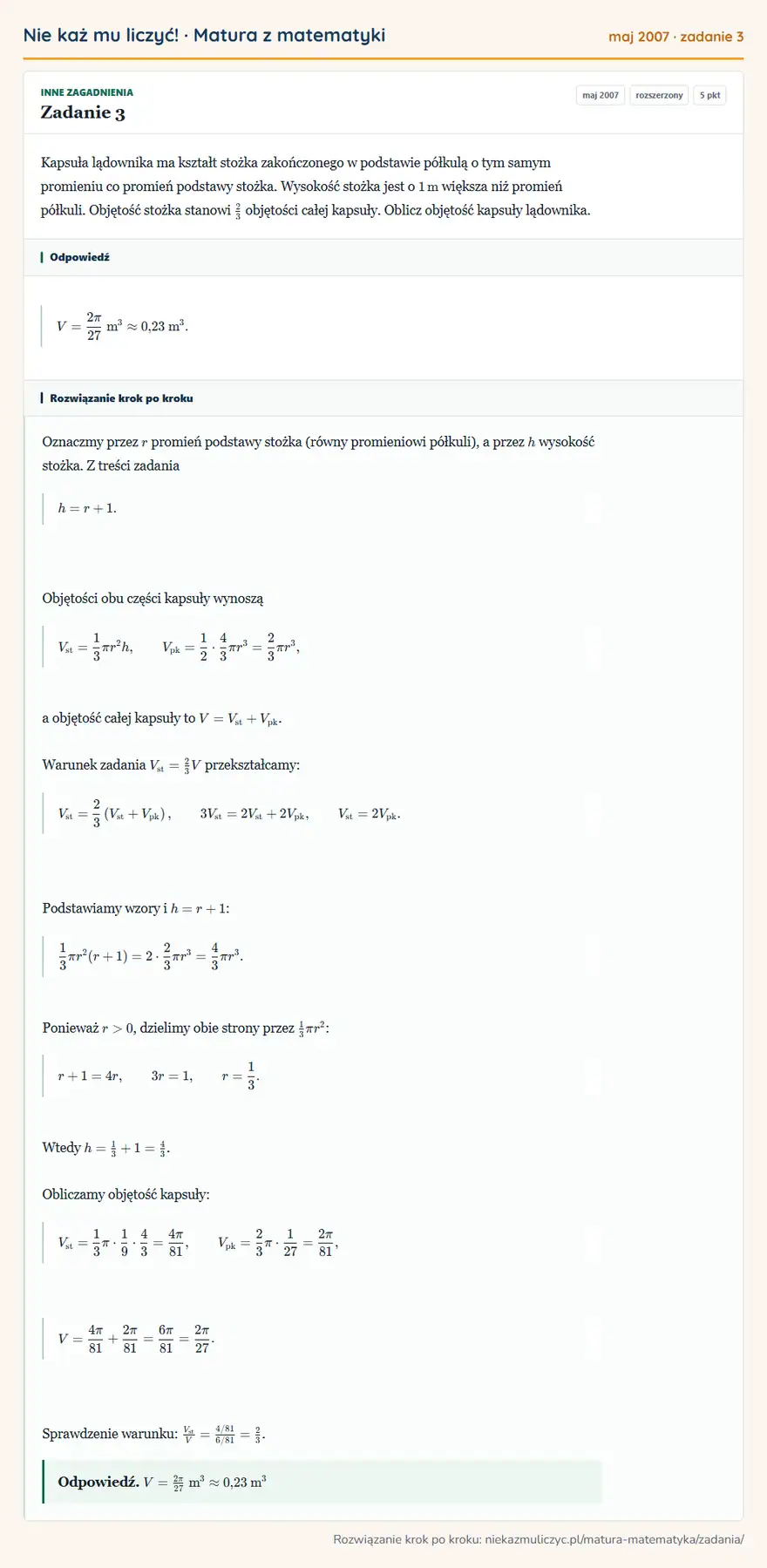 Rozwiązanie zadania 3 (matura z matematyki maj 2007): Kapsuła lądownika ma kształt stożka zakończonego w podstawie półkulą o tym samym promieniu co promień…