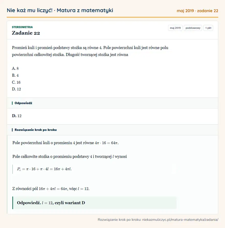 Rozwiązanie zadania 22 (matura z matematyki maj 2019): Promień kuli i promień podstawy stożka są równe 4. Pole powierzchni kuli jest równe polu powierzchni…