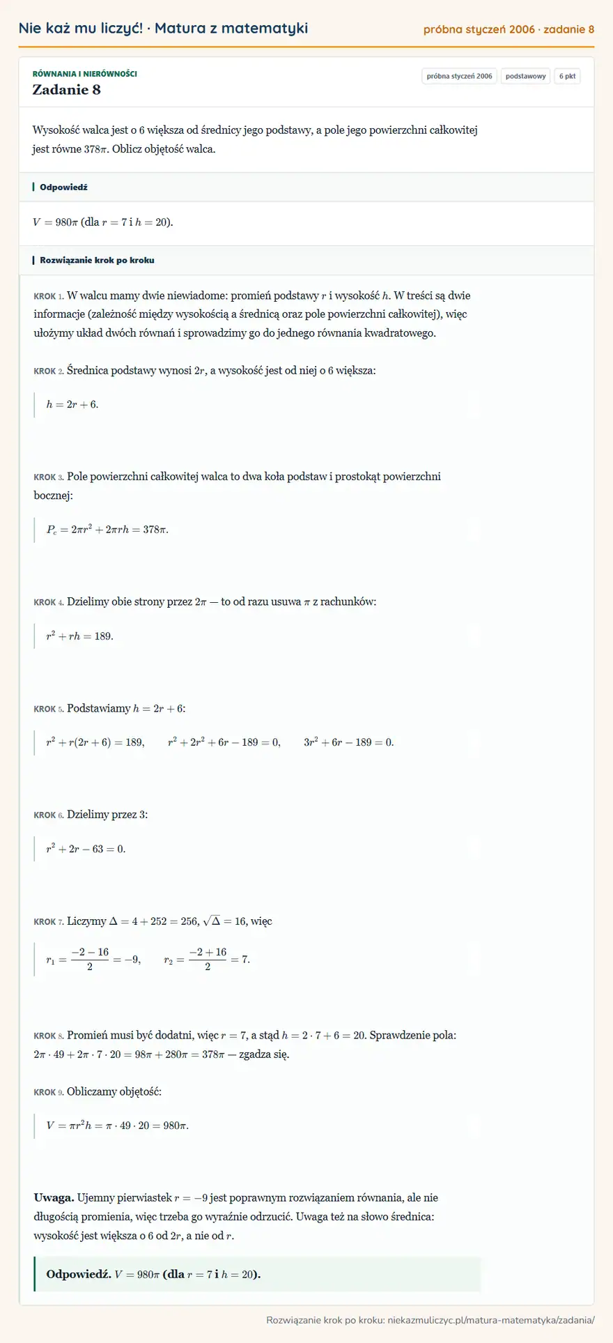 Rozwiązanie zadania 8 (matura z matematyki próbna styczeń 2006): Wysokość walca jest o 6 większa od średnicy jego podstawy, a pole jego powierzchni całkowitej jest równe…