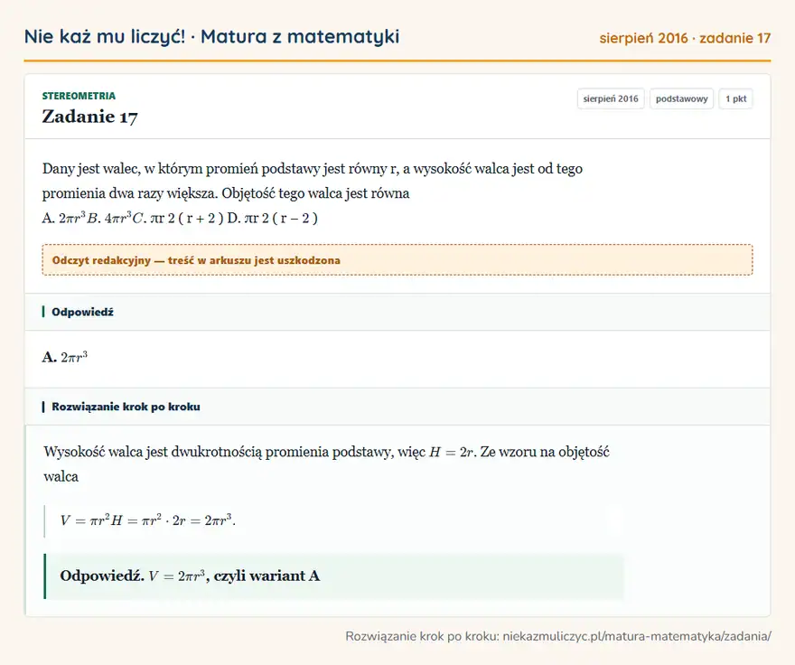 Rozwiązanie zadania 17 (matura z matematyki sierpień 2016): Dany jest walec, w którym promień podstawy jest równy r, a wysokość walca jest od tego promienia dwa razy…
