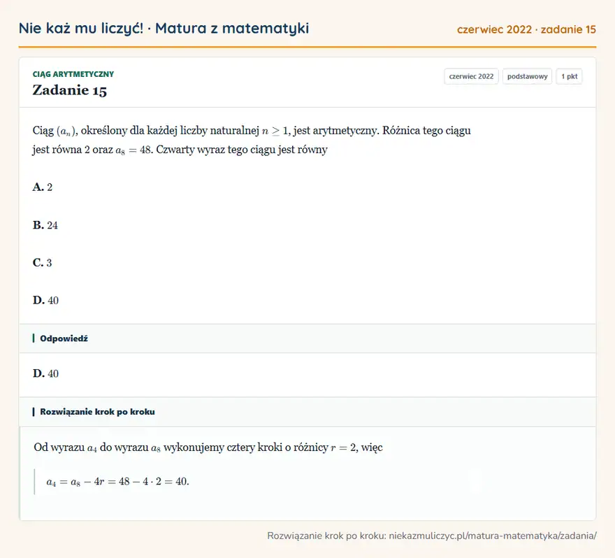 Rozwiązanie zadania 15 (matura z matematyki czerwiec 2022): Ciąg (an), określony dla każdej liczby naturalnej n≥1, jest arytmetyczny. Różnica tego ciągu jest równa 2…
