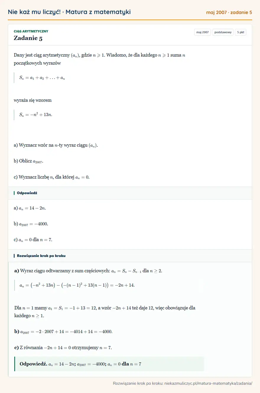 Rozwiązanie zadania 5 (matura z matematyki maj 2007): Dany jest ciąg arytmetyczny (an), gdzie n≥slant1. Wiadomo, że dla każdego n≥slant1 suma n początkowych…