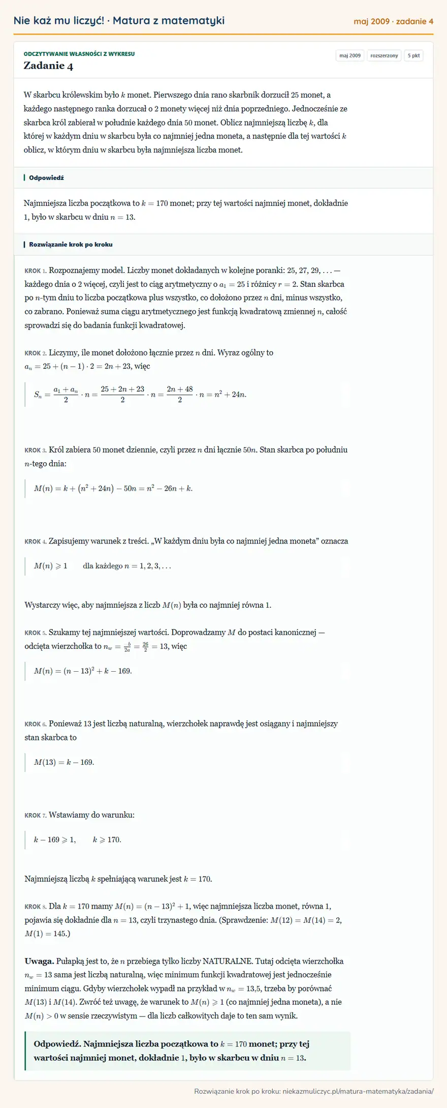 Rozwiązanie zadania 4 (matura z matematyki maj 2009): W skarbcu królewskim było k monet. Pierwszego dnia rano skarbnik dorzucił 25 monet, a każdego następnego…