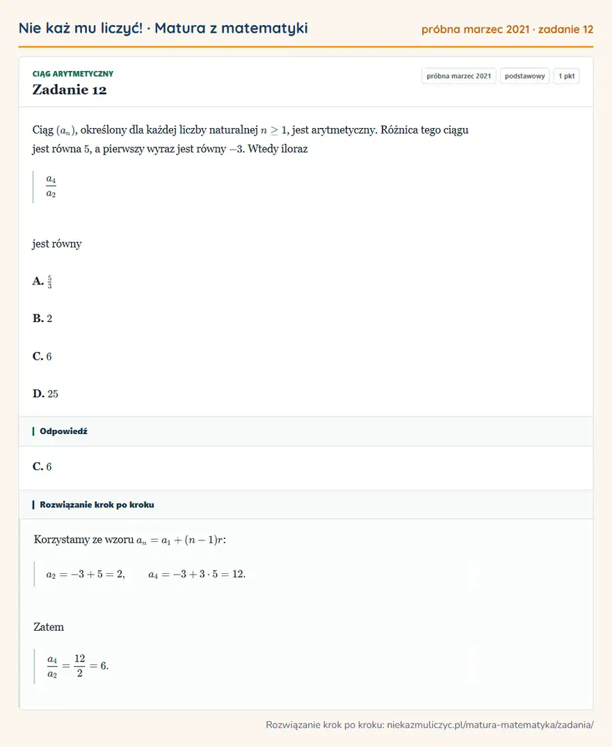 Rozwiązanie zadania 12 (matura z matematyki próbna marzec 2021): Ciąg (an), określony dla każdej liczby naturalnej n≥1, jest arytmetyczny. Różnica tego ciągu jest równa 5, a…