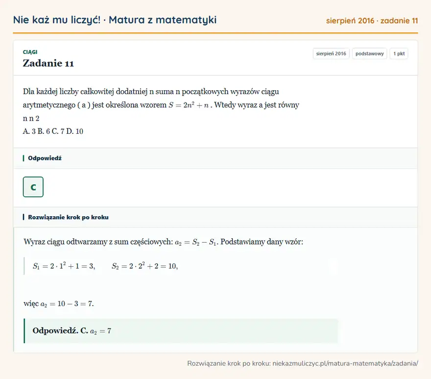 Rozwiązanie zadania 11 (matura z matematyki sierpień 2016): Dla każdej liczby całkowitej dodatniej n suma n początkowych wyrazów ciągu arytmetycznego ( a ) jest…