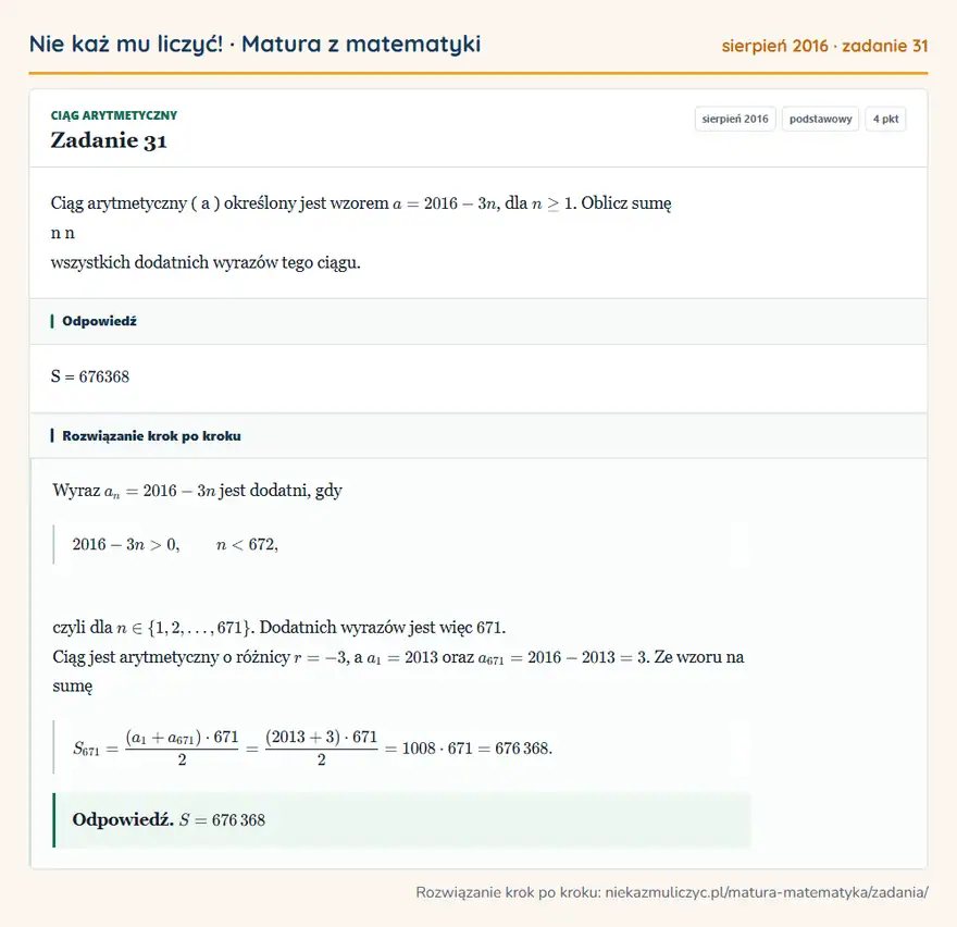 Rozwiązanie zadania 31 (matura z matematyki sierpień 2016): Ciąg arytmetyczny ( a ) określony jest wzorem a = 2016 - 3n, dla n ≥ 1. Oblicz sumę n n wszystkich dodatnich…