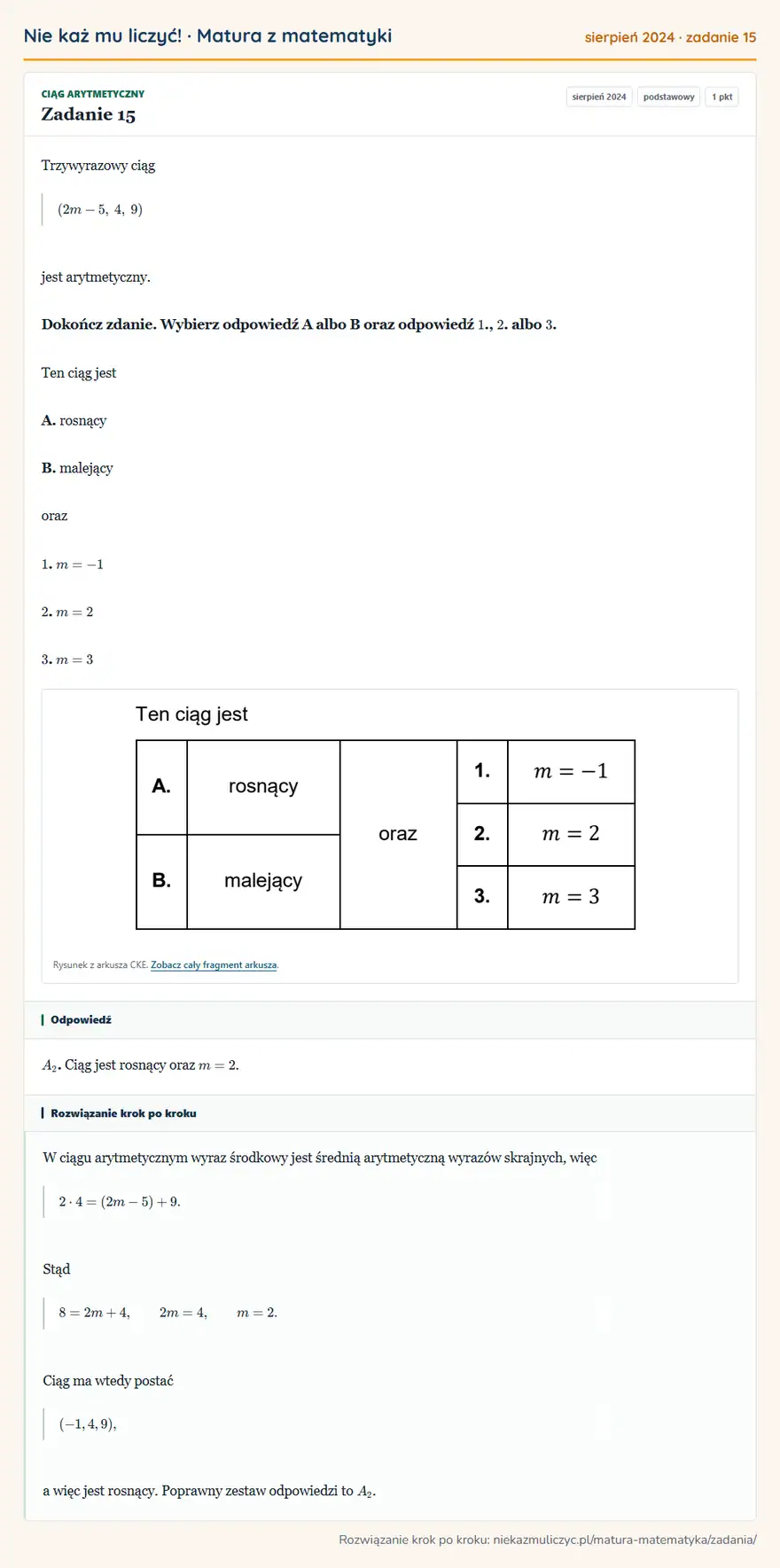 Rozwiązanie zadania 15 (matura z matematyki sierpień 2024): Trzywyrazowy ciąg (2m-5, 4, 9) jest arytmetyczny. Dokończ zdanie. Wybierz odpowiedź A albo B oraz odpowiedź…