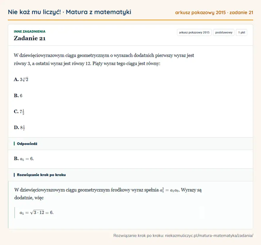 Rozwiązanie zadania 21 (matura z matematyki, arkusz pokazowy 2015): W dziewięciowyrazowym ciągu geometrycznym o wyrazach dodatnich pierwszy wyraz jest równy 3, a ostatni wyraz…