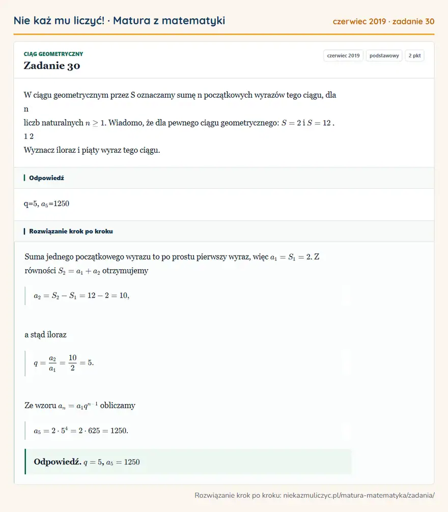Rozwiązanie zadania 30 (matura z matematyki czerwiec 2019): W ciągu geometrycznym przez S oznaczamy sumę n początkowych wyrazów tego ciągu, dla n liczb naturalnych n ≥…