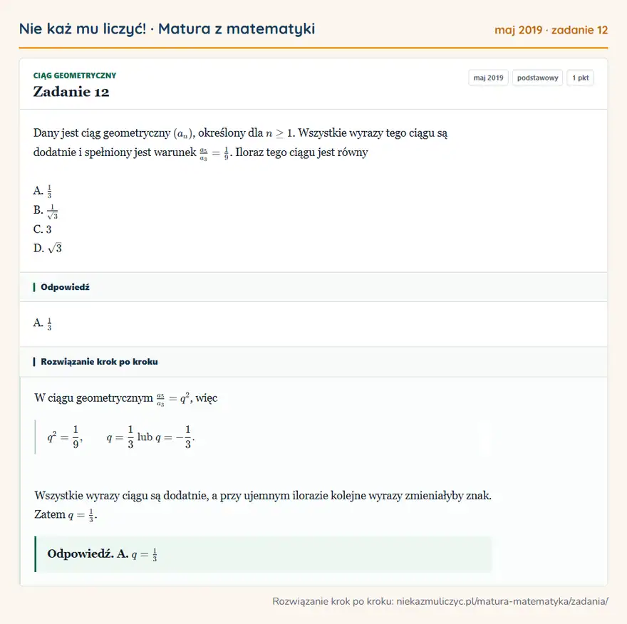 Rozwiązanie zadania 12 (matura z matematyki maj 2019): Dany jest ciąg geometryczny (an), określony dla n ≥ 1. Wszystkie wyrazy tego ciągu są dodatnie i spełniony…