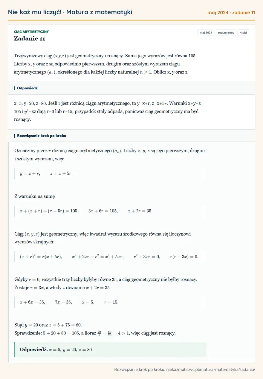 Rozwiązanie zadania 11 (matura z matematyki maj 2024): Trzywyrazowy ciąg (x,y,z) jest geometryczny i rosnący. Suma jego wyrazów jest równa 105. Liczby x, y oraz z…