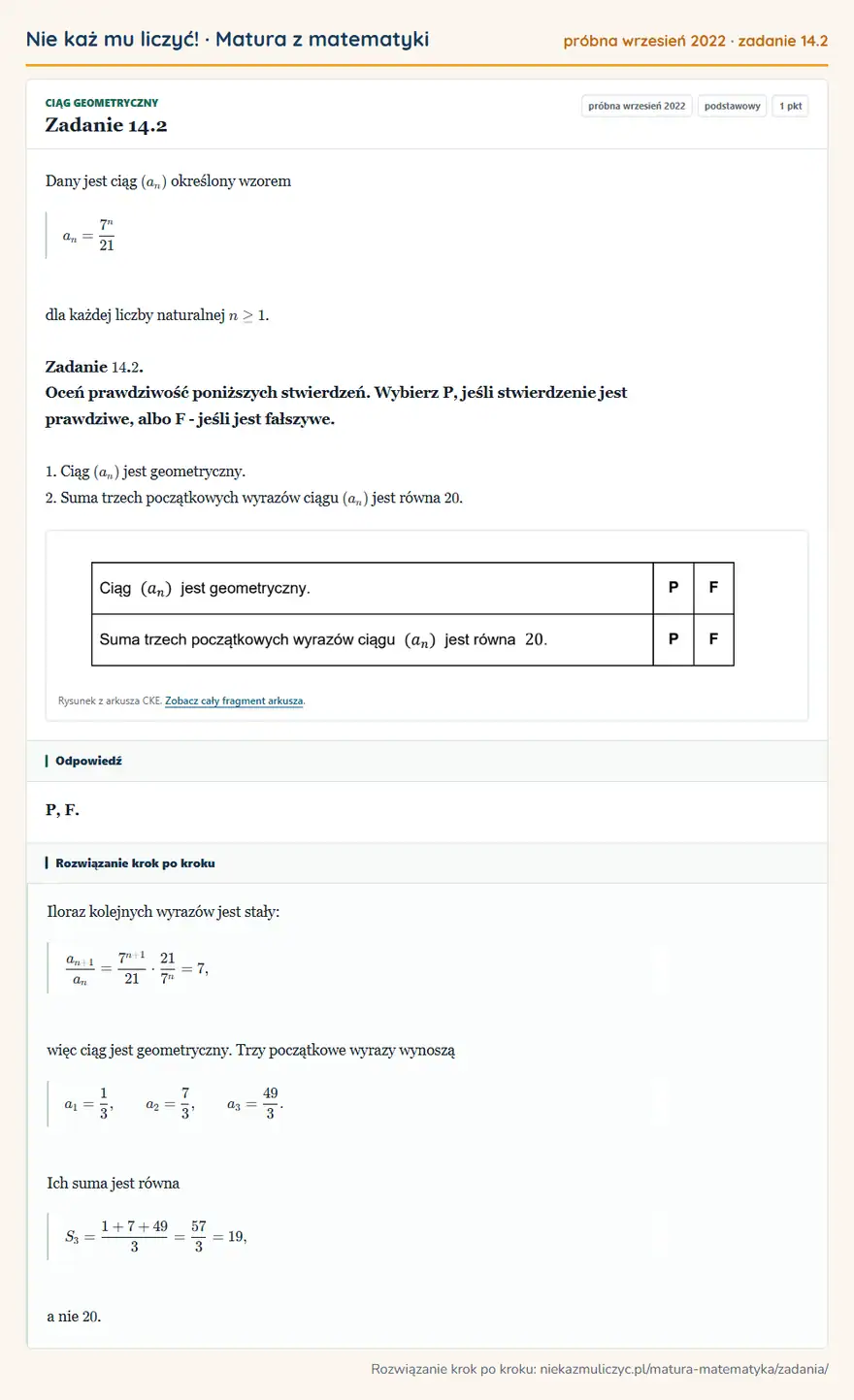 Rozwiązanie zadania 14.2 (matura z matematyki próbna wrzesień 2022): Dany jest ciąg (an) określony wzorem an=7^n/21 dla każdej liczby naturalnej n≥1. Zadanie 14. 2. Oceń…
