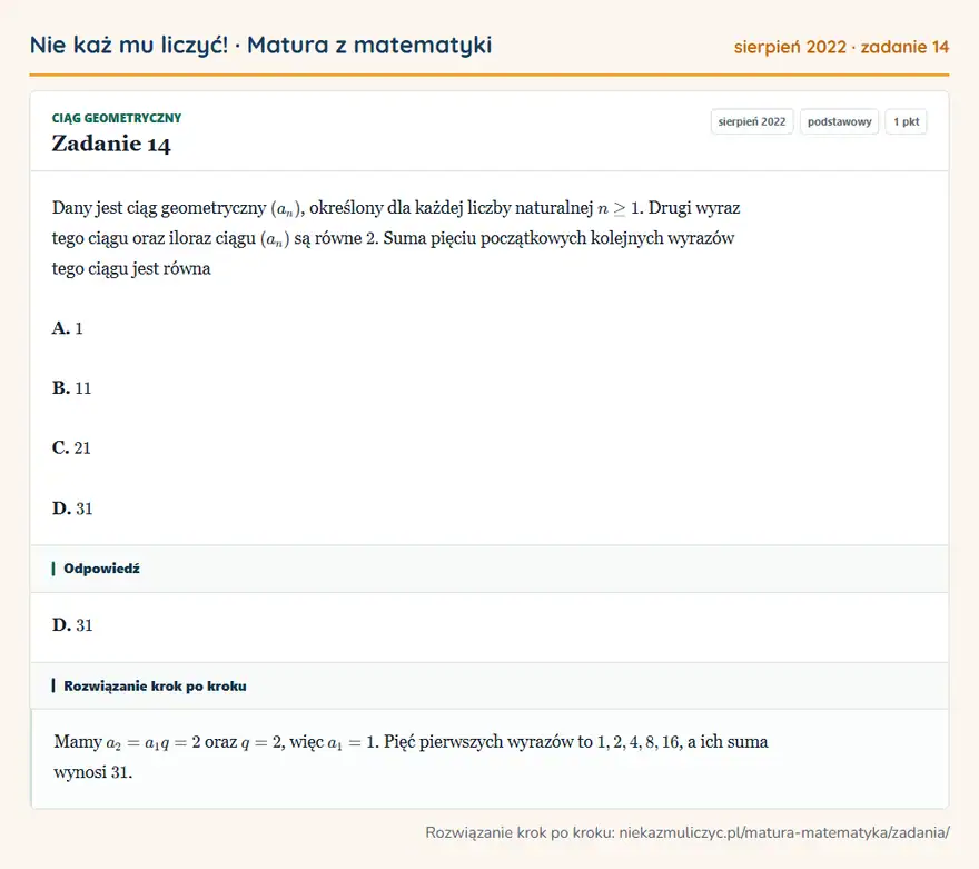 Rozwiązanie zadania 14 (matura z matematyki sierpień 2022): Dany jest ciąg geometryczny (an), określony dla każdej liczby naturalnej n≥1. Drugi wyraz tego ciągu oraz…
