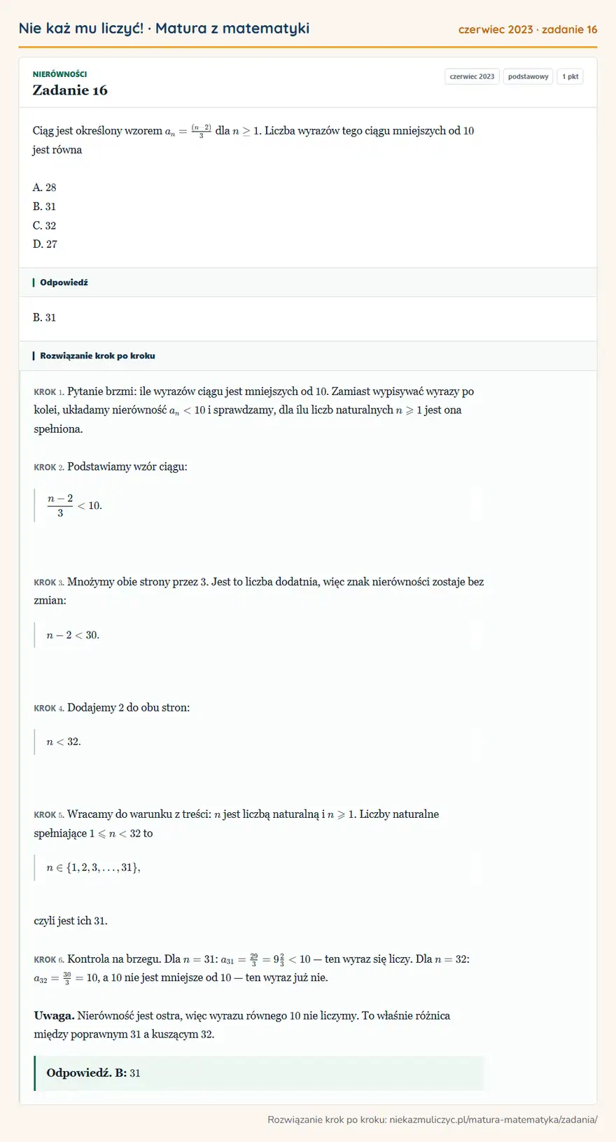 Rozwiązanie zadania 16 (matura z matematyki czerwiec 2023): Ciąg jest określony wzorem an=(n-2)/3 dla n ≥ 1. Liczba wyrazów tego ciągu mniejszych od 10 jest równa A. 28…