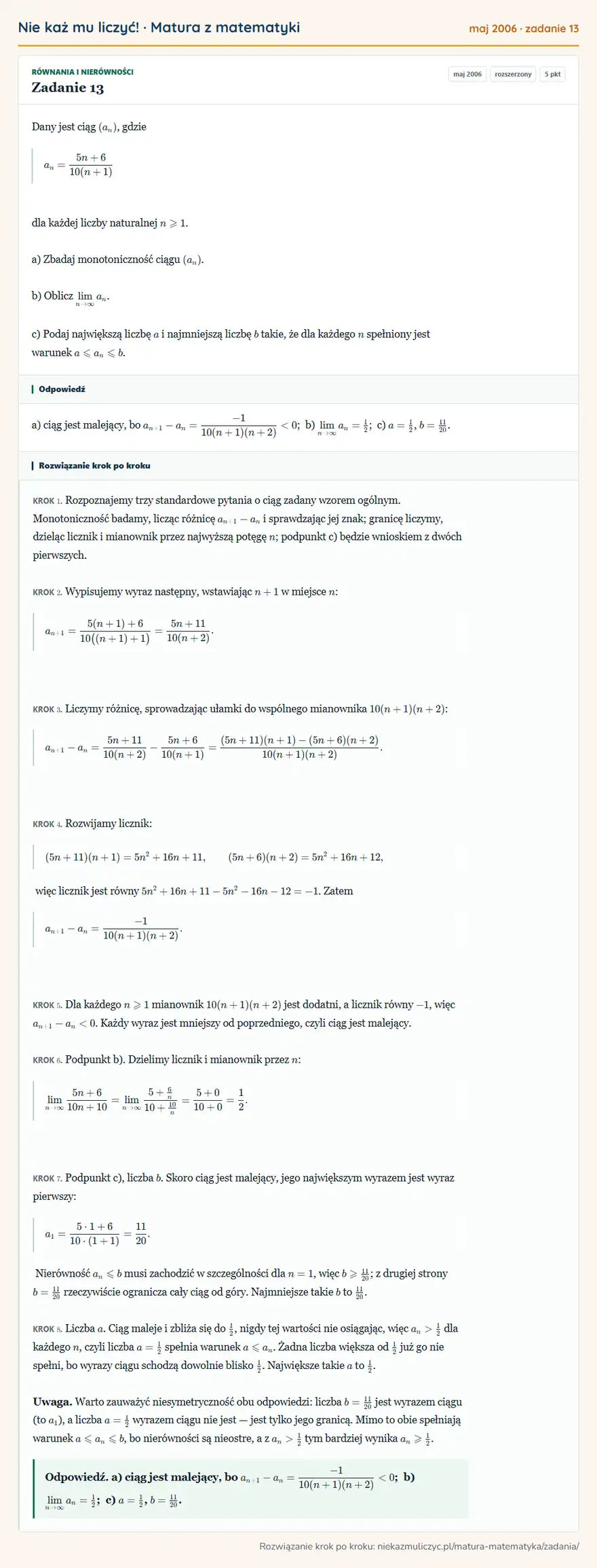 Rozwiązanie zadania 13 (matura z matematyki maj 2006): Dany jest ciąg (an), gdzie an=5n+6/10(n+1) dla każdej liczby naturalnej n≥slant1. a) Zbadaj monotoniczność…