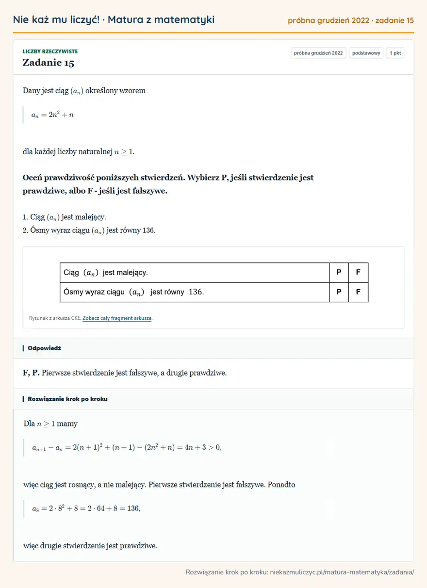 Rozwiązanie zadania 15 (matura z matematyki próbna grudzień 2022): Dany jest ciąg (an) określony wzorem an=2n²+n dla każdej liczby naturalnej n≥1. Oceń prawdziwość poniższych…