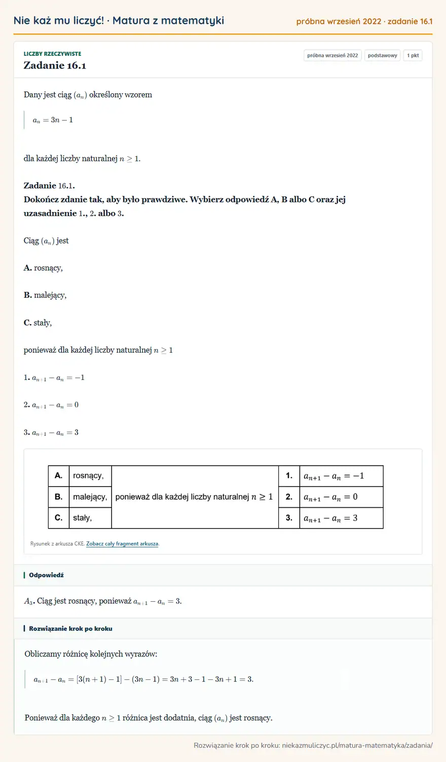Rozwiązanie zadania 16.1 (matura z matematyki próbna wrzesień 2022): Dany jest ciąg (an) określony wzorem an=3n-1 dla każdej liczby naturalnej n≥1. Zadanie 16. 1. Dokończ zdanie…