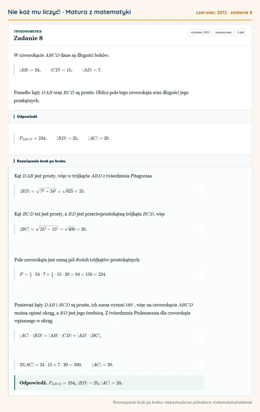 Rozwiązanie zadania 8 (matura z matematyki czerwiec 2012): W czworokącie ABCD dane są długości boków: |AB|=24, |CD|=15, |AD|=7. Ponadto kąty DAB oraz BCD są proste…
