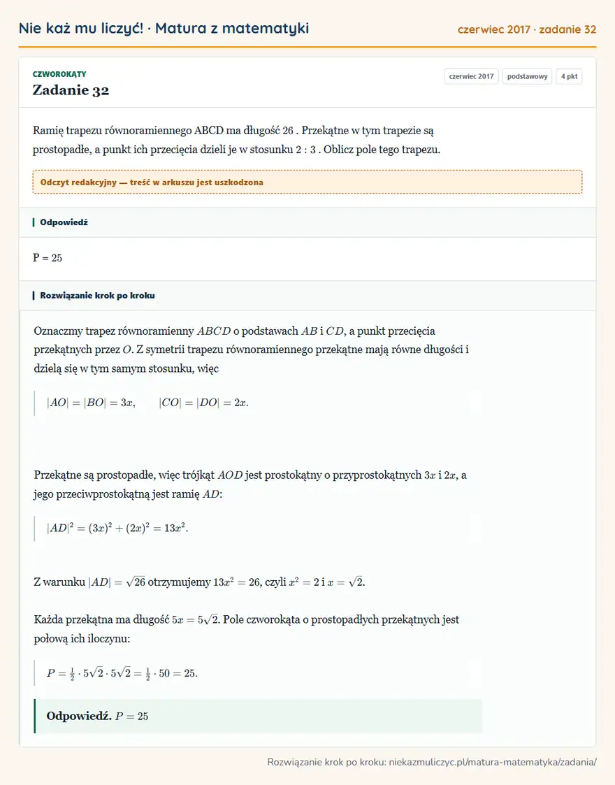 Rozwiązanie zadania 32 (matura z matematyki czerwiec 2017): Ramię trapezu równoramiennego ABCD ma długość 26. Przekątne w tym trapezie są prostopadłe, a punkt ich…