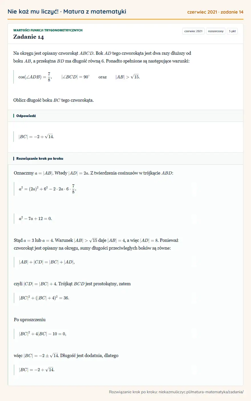 Rozwiązanie zadania 14 (matura z matematyki czerwiec 2021): Na okręgu jest opisany czworokąt ABCD. Bok AD tego czworokąta jest dwa razy dłuższy od boku AB, a przekątna…