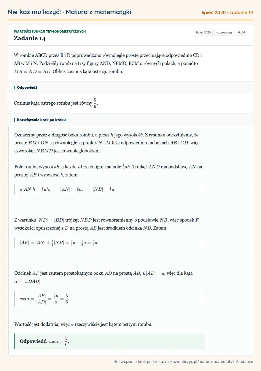 Rozwiązanie zadania 14 (matura z matematyki lipiec 2020): W rombie ABCD przez B i D poprowadzono równoległe proste przecinające odpowiednio CD i AB w M i N. Podzieliły…
