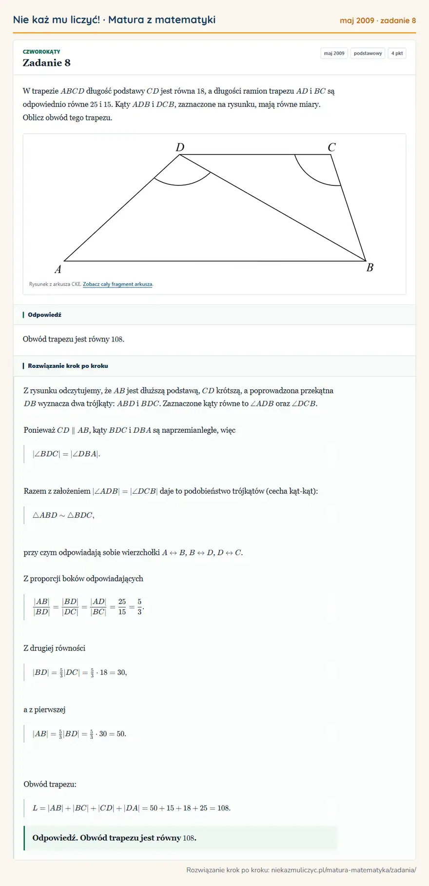 Rozwiązanie zadania 8 (matura z matematyki maj 2009): W trapezie ABCD długość podstawy CD jest równa 18, a długości ramion trapezu AD i BC są odpowiednio równe 25…